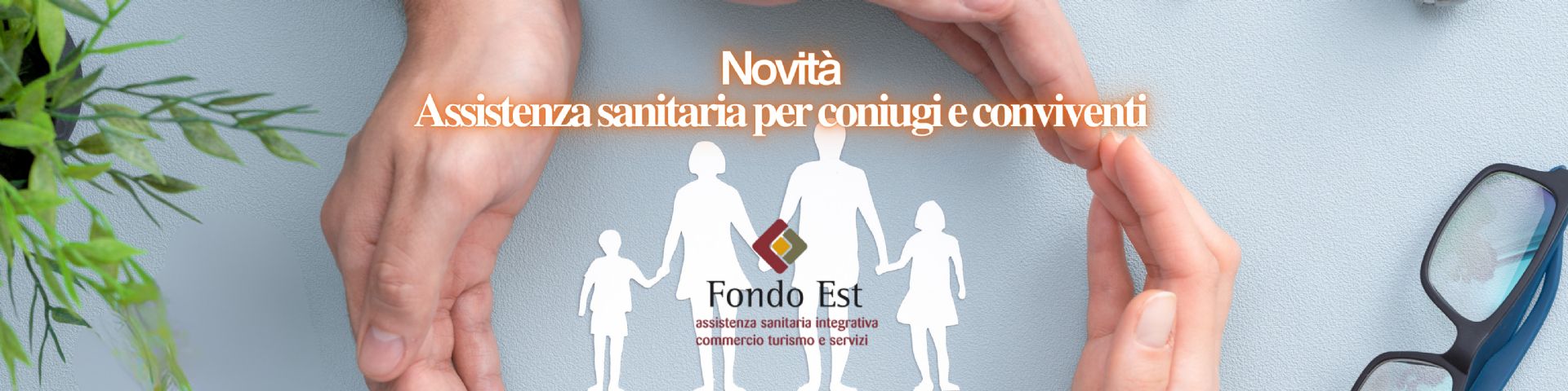 ASSISTENZA SANITARIA PER CONIUGI E CONVIVENTI DI FATTO FISCALMENTE A CARICO